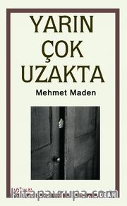 Yarın Çok Uzakta