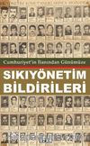 Cumhuriyet’in İlanından Günümüzde Sıkıyönetim Bildirileri