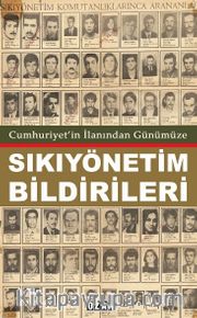 Cumhuriyet’in İlanından Günümüzde Sıkıyönetim Bildirileri