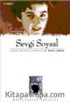 Sevgi Soysal Yaşasaydı Aşık Olurdum