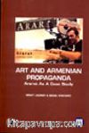 Art And Armenian Propaganda Ararat As A Case Study