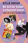 Ne Şurup-Şeker Şarkılardı Onlar...