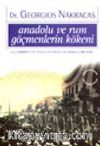 Anadolu ve Rum Göçmenlerin Kökeni