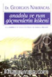 Anadolu ve Rum Göçmenlerin Kökeni