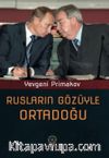 Rusların Gözüyle Ortadoğu