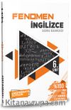 6. Sınıf İngilizce Soru Bankası (Fenomen Serisi)