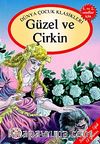 Güzel ve Çirkin / Masallarla El Yazısı Dizisi