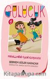 Mahallenin Oyun Kurucusu / Gülücük 4