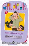 Bizim Evin Komik Halleri / Gülücük 2