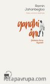 Gandhi Anı & Şiddete Karşı Siyaset