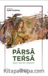 Parsa ve Tersa & Şeyh San’an Destanı