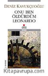 Onu Ben Öldürdüm Leonardo