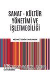 Sanat - Kültür Yönetimi ve İşletmeciliği