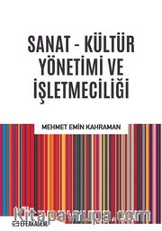 Sanat - Kültür Yönetimi ve İşletmeciliği