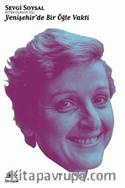 Yenişehir'de Bir Öğle Vakti / Bütün Eserleri 3