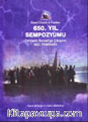 Rumeli Dernek ve Vakıfları 650. Yıl Sempozyumu Türklerin Rumeli'ye Çıkışının 650. Yıldönümü