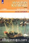 Sevginin Katıksızı