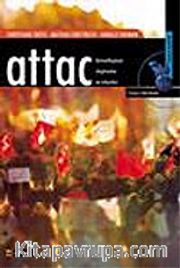 Attac / Küreselleşmeyi Eleştirenler Ne İstiyorlar?