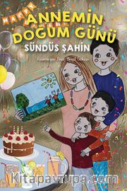 Annemin Doğum Günü