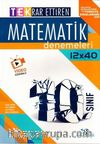 10. Sınıf Matematik TEK 12 x 40 Deneme