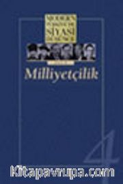 4 - Milliyetçilik (Ciltli) Modern Türkiye´de Siyasi Düşünce