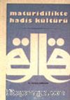 Maturidilikte Hadis Kültürü