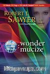 Www: Wonder / Mucize (Www Üçlemesi 3. Kitap)