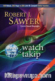 Www: Watch / Takip (Www Üçlemesi 2. Kitap)