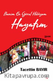 Benim En Güzel Hikayem Hayatım