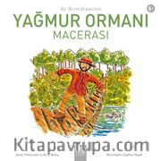 Bir Bilim İnsanının Yağmur Ormanı Macerası