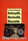 Bektaşilik, Mevlevilik, Masonluk