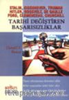 Tarihi Değiştiren Başarısızlıklar