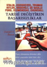 Tarihi Değiştiren Başarısızlıklar