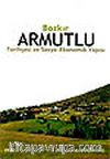 Bozkır Armutlu & Tarihçesi ve Sosyo-Ekonomik Yapısı