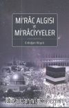 Mirac Algısı ve Miraciyyeler