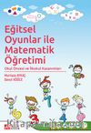 Eğitsel Oyunlar ile Matematik Öğretimi & Okul Öncesi ve İlkokul Kazanımları