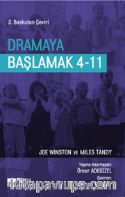 Dramaya Başlamak 4-11