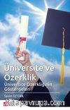 Üniversite ve Özerklik & Üniversite Özerkliğinin Göstergeleri
