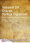 Yabancı Dil Olarak Türkçe Öğretimi & Politika, Program, Yöntem ve Öğretim