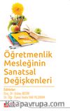 Öğretmenlik Mesleğinin Sanatsal Değişkenleri