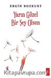 Yarın Güzel Bir Şey Olsun