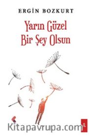 Yarın Güzel Bir Şey Olsun