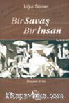 Bir Savaş Bir İnsan