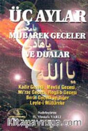 Üç Aylar Mübarek Geceler ve Dualar