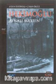 Hekimoğlu / Aynalı Martin