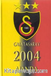 Galatasaray 2004 Ajanda