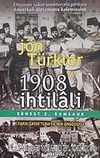 Jön Türkler ve 1908 İhtilali