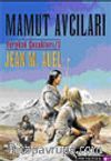 Yeryüzü Çocukları 3: Mamut Avcıları