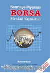 Sermaye Piyasası BORSA Menkul Kıymetler