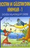 Bostan ve Gülistan'dan Hikayeler 1